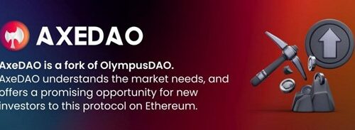 AXEDAO – The New Promising OHM’s fork
