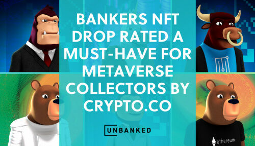 Bankers NFT Drop Rated a Must-Have for Metaverse Collectors by Crypto.co