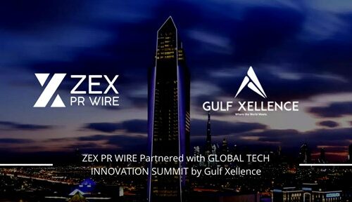 ZEX PR WIRE Join forces with Gulf Xellence for GLOBAL TECH INNOVATION SUMMIT Dubai