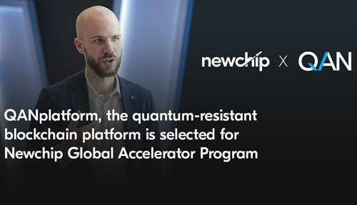 QANplatform is Selected for Newchip Global Accelerator Program