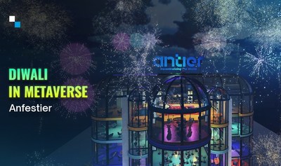 Antier Has Conceptualized The idea of Celebrating Diwali in Metaverse – Anfestier