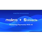Matera Brings AI to Instant Payments, Acquires Brazilian AI Leader Cinnecta