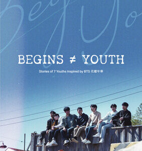 HYPER Corporation Affiliate Fingerlabs Officially Launches ‘Begins≠Youth’ , a Derivative Drama Based on BTS’ ‘Hwa Yang Yeon Hwa’, Exclusively on Xclusive Today