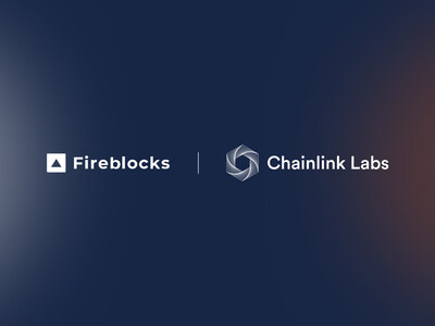 Fireblocks and Chainlink Labs Announce Strategic Collaboration To Accelerate Regulated Stablecoin Issuance