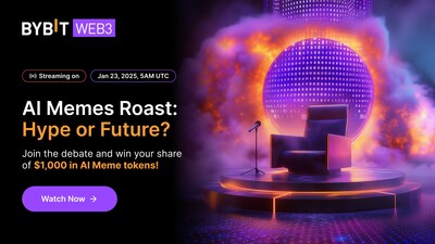 Bybit Web3 Livestream: Meme Lords and AI Masterminds to Face Off in Epic Roast Battle Bybit Web3 Livestream: Meme Lords and AI Masterminds to Face Off in Epic Roast Battle