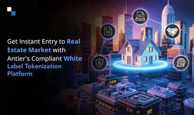 Get Instant Entry to Real Estate Market with Antier's Compliant White Label Tokenization Platform Get Instant Entry to Real Estate Market with Antier's Compliant White Label Tokenization Platform