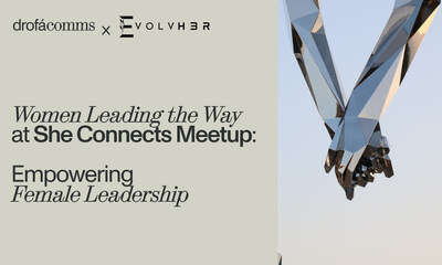 Fintech’s Gender Gap in Focus: Drofa Comms’ Women Leading the Way Joins EvolvH3R’s She Connects at TOKEN2049